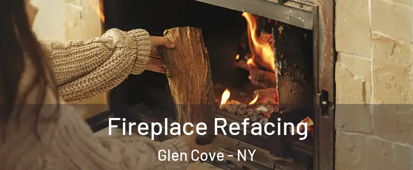  Fireplace Refacing Glen Cove - NY