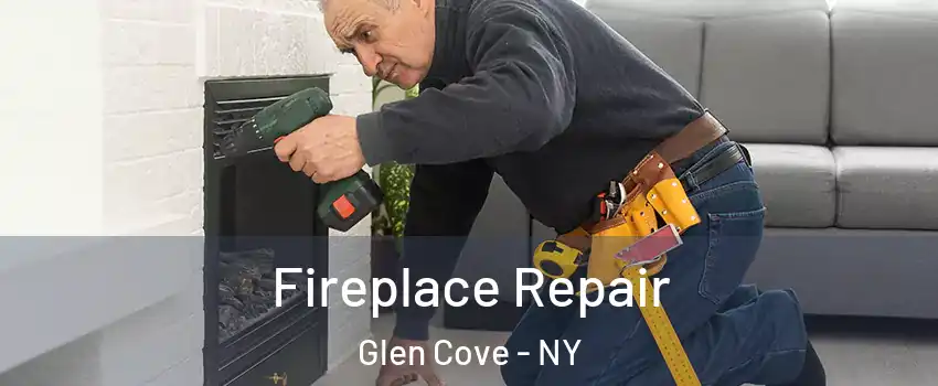  Fireplace Repair Glen Cove - NY