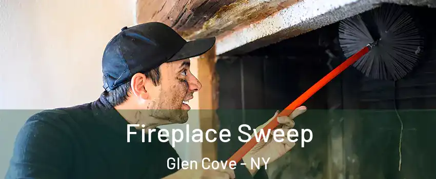  Fireplace Sweep Glen Cove - NY