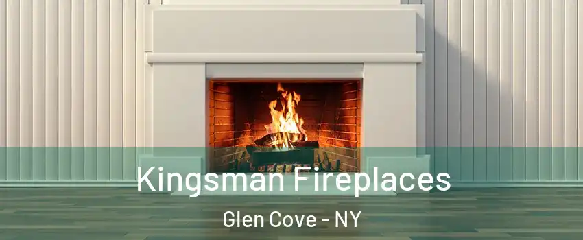  Kingsman Fireplaces Glen Cove - NY