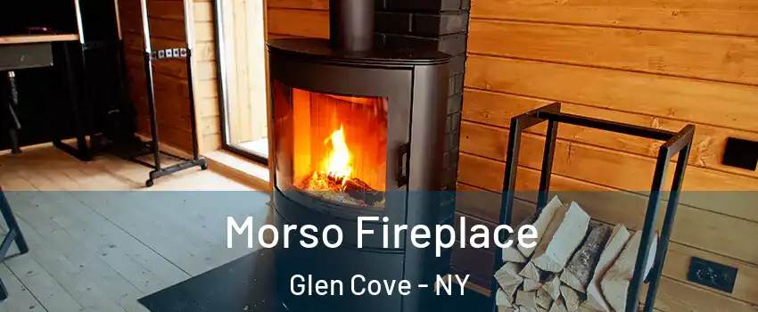 Morso Fireplace Glen Cove - NY