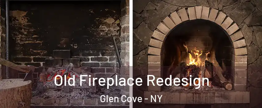  Old Fireplace Redesign Glen Cove - NY
