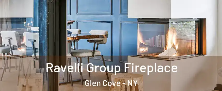  Ravelli Group Fireplace Glen Cove - NY