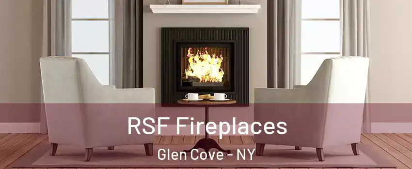  RSF Fireplaces Glen Cove - NY